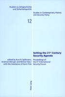 Setting the 21 st Century Security Agenda