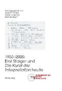 1955-2005: Emil Staiger und «Die Kunst der Interpretation» heute