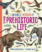 A Whole World of...: Prehistoric Life