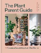 The Plant Parent Guide