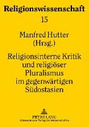 Religionsinterne Kritik und religiöser Pluralismus im gegenwärtigen Südostasien