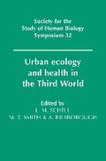 Urban Ecology and Health in the Third World