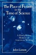 The Place of Fiction in the Time of Science