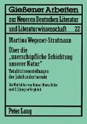 Über die «unerschöpfliche Schichtung unserer Natur»