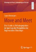 Move and Meet