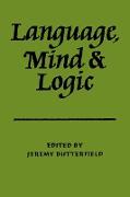 Language Mind and Logic