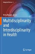 Multidisciplinarity and Interdisciplinarity in Health