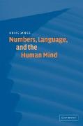 Numbers, Language, and the Human Mind