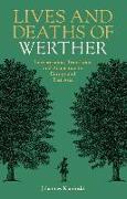 Lives and Deaths of Werther