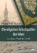 Die religiösen Schriftquellen des Islam