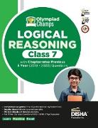 Olympiad Champs Logical Reasoning Class 7 with Chapter-wise Previous 5 Year (2018 - 2022) Questions | Complete Prep Guide with Theory, PYQs, Past & Practice Exercise |