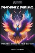 Phoenix Rising