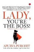 LADY, YOU'RE THE BOSS! The Adventures of a Woman at Work -Part 2