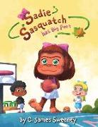 Sadie Sasquatch Has Big Feet