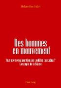 Des hommes en mouvement