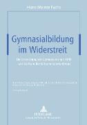 Gymnasialbildung im Widerstreit