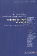 Registres de langue et argot(s)