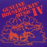 GENUINE HOUSEROCKIN' MUSIC VOL.4