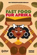 Fastfood für Afrika