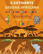 A cativante savana africana - Livro de colorir para crianças - Desenhos engraçados de adoráveis animais africanos
