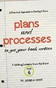 Plans and Processes to Get Your Book Written