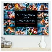 Schwimmen und Motivation (hochwertiger Premium Wandkalender 2024 DIN A2 quer), Kunstdruck in Hochglanz