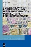 Postmemory und die Transformation der deutschen Erinnerungskultur