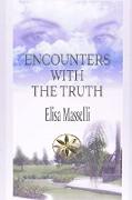 ENCOUNTERS WITH THE TRUTH