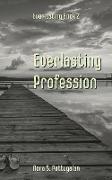 Everlasting Profession