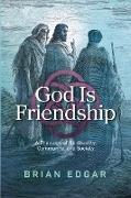 God Is Friendship