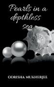 Pearls in a depthless sea