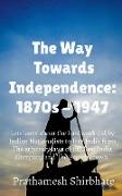 The Way Towards Independence
