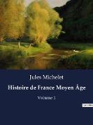 Histoire de France Moyen Âge