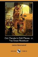 Odd People in Odd Places, Or, the Great Residuum (Dodo Press)
