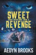 Sweet Revenge, Grave Intentions, Book 4