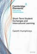 Short-Term Student Exchanges and Intercultural Learning