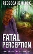 Fatal Perception