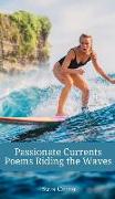 Passionate Currents
