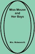 Miss Mouse and Her Boys
