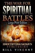 The War for Spiritual Battles