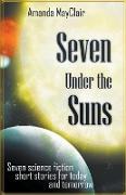 Seven Under the Suns