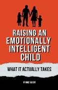 Raising An Emotionally Intelligent Child