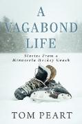 A Vagabond Life