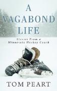 A Vagabond Life