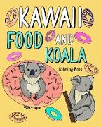 Kawaii Food and Koala Coloring Book