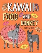 Kawaii Food and Donkey Coloring Book