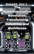 The Hyperautomation Revolution