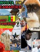 INVISTA EM CAMARÕES - Visit Cameroon - Celso Salles