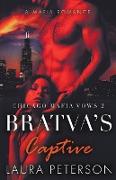 Chicago Mafia Vows 2 Bratva's Captive