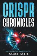 CRISPR Chronicles